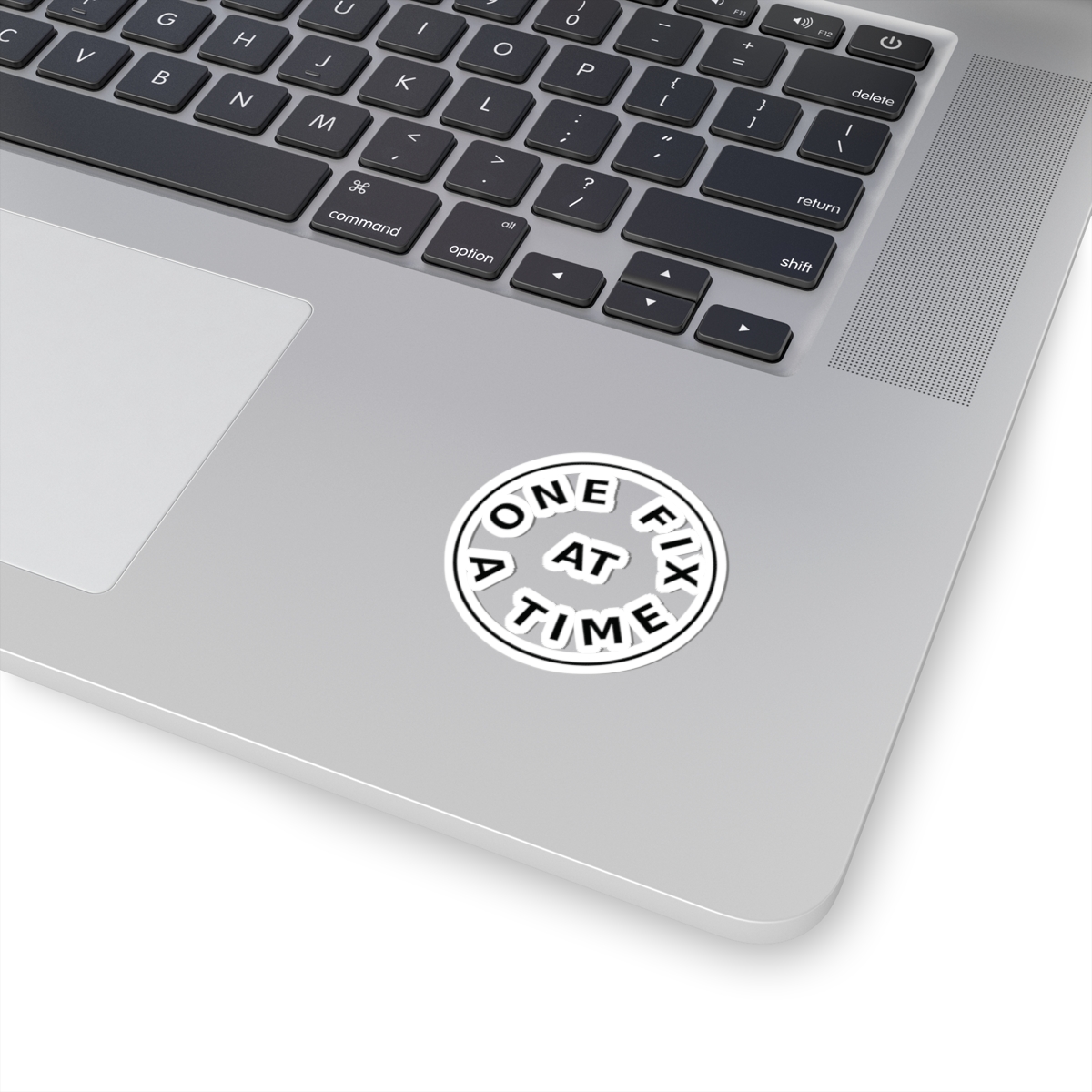 one fix at a time sticker