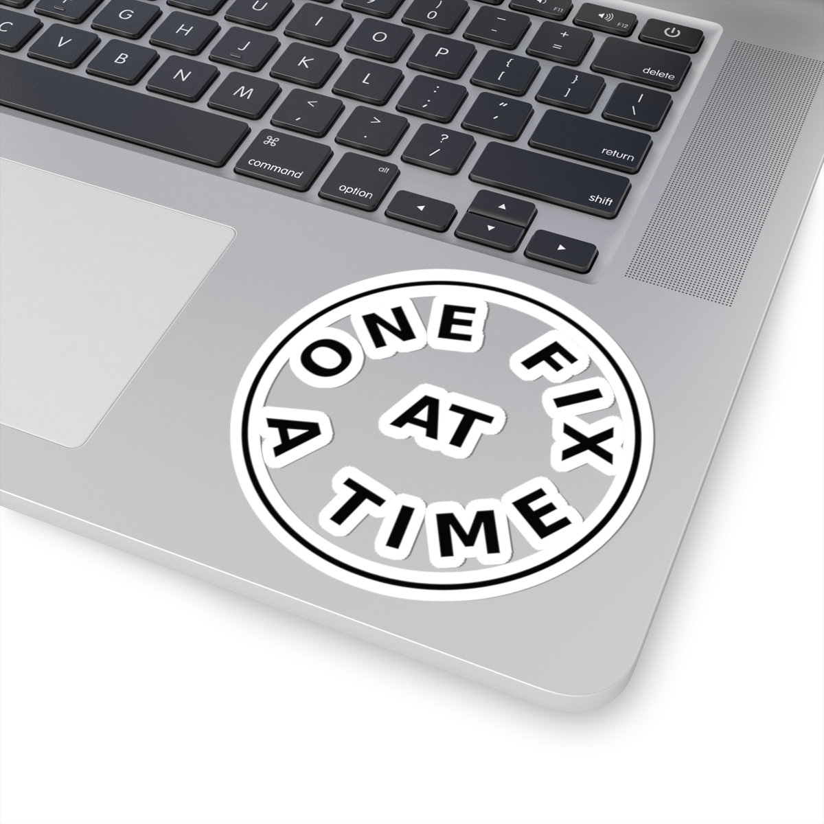 one fix at a time sticker
