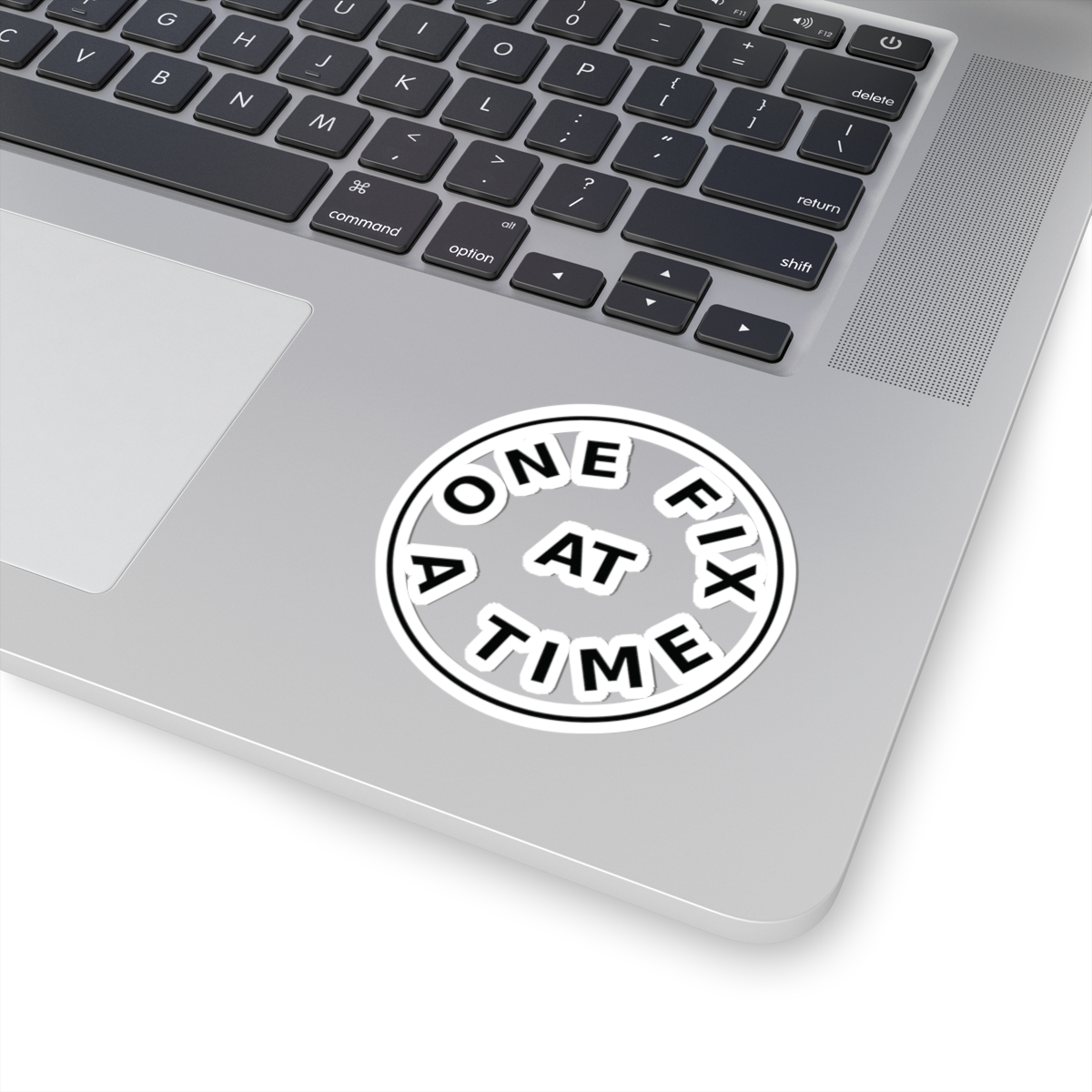 one fix at a time sticker